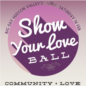 Big Gay Hudson Valley's Show Your Love B all